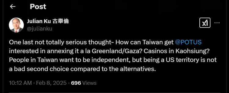 美國學者古舉倫在社群平台X詢問，該如何讓川普有興趣「併吞」台灣，就像對格陵蘭或加薩的想法那樣。翻攝X@Julian Ku