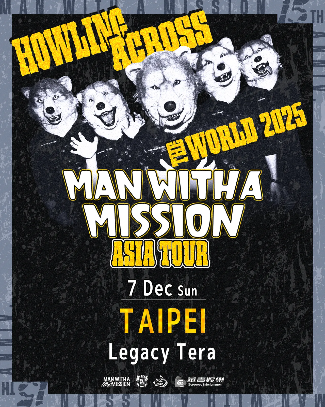 MAN WITH A MISSION 12月7日在Legacy TERA演出。华贵娱乐提供