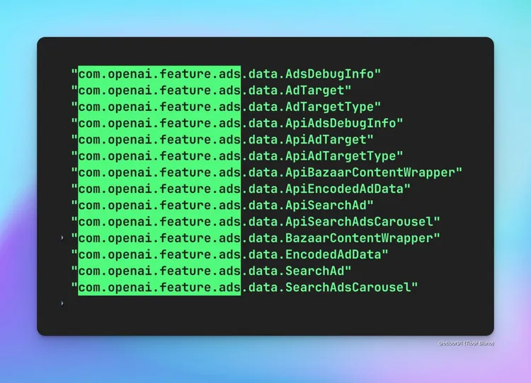 開發者在ChatGPT Android App中找到多段提及「搜尋廣告」「廣告API」的程式碼字串，顯示OpenAI已在內部測試與廣告相關的新功能，引發外界關注ChatGPT免費版可能迎來重大變化。Tibor Blaho X