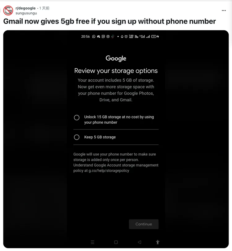 有網友發現，建立新Google帳號時若未綁定手機號碼，系統可能僅提供5GB免費雲端空間，想解鎖原本的15GB容量，必須先完成手機驗證，引發外界關注Google是否開始收緊免費儲存政策。Reddit